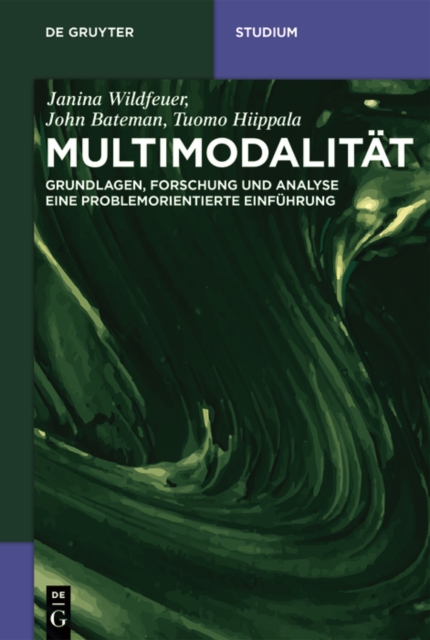 Multimodalitat : Grundlagen, Forschung und Analyse - Eine problemorientierte Einfuhrung, PDF eBook