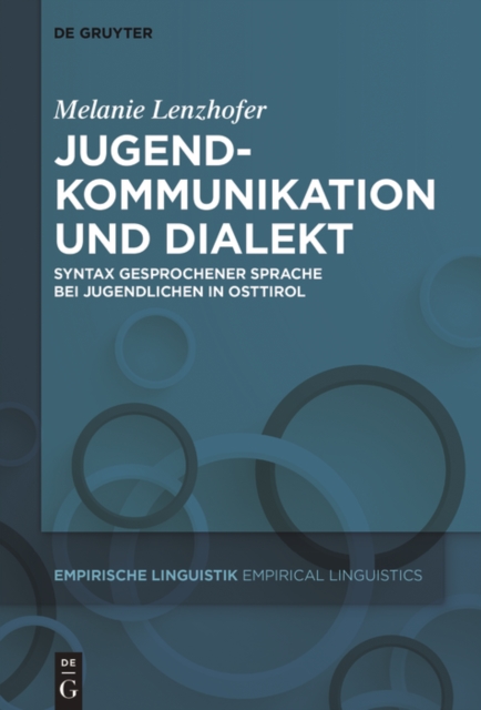 Jugendkommunikation und Dialekt : Syntax gesprochener Sprache bei Jugendlichen in Osttirol, EPUB eBook