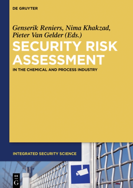 Security Risk Assessment : In the Chemical and Process Industry, PDF eBook
