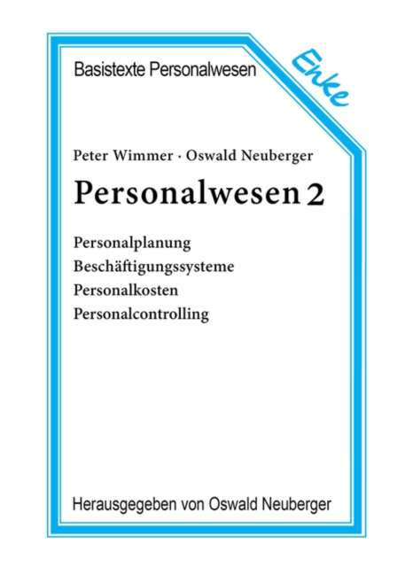 Personalwesen 2 : Personalplanung, Beschaftigungssysteme, Personalkosten, Personalcontrolling, PDF eBook