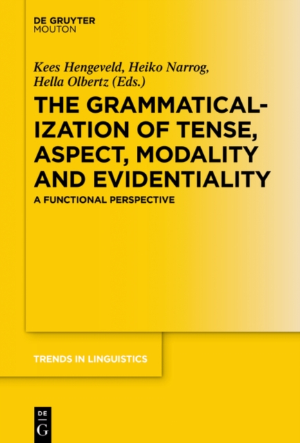 The Grammaticalization of Tense, Aspect, Modality and Evidentiality : A Functional Perspective, EPUB eBook