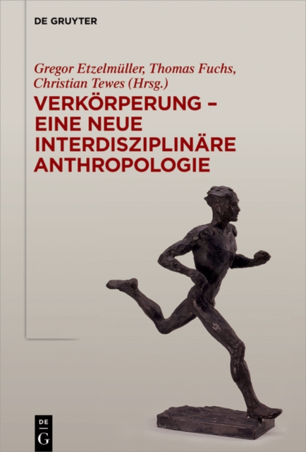 Verkorperung - eine neue interdisziplinare Anthropologie, PDF eBook