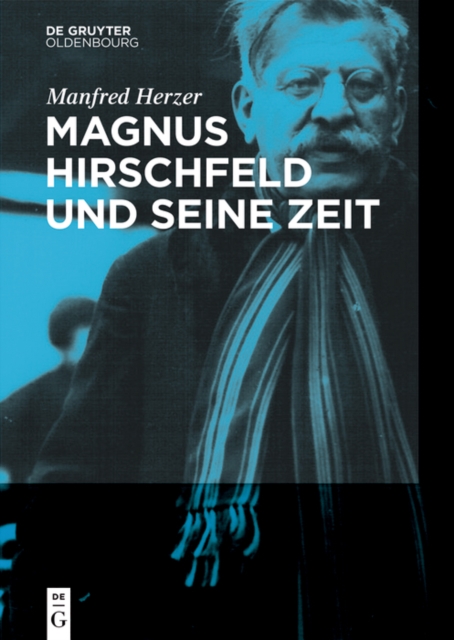 Magnus Hirschfeld und seine Zeit, EPUB eBook