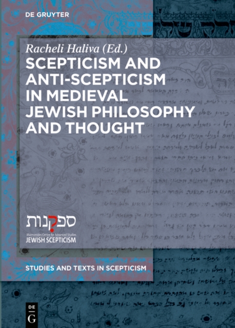 Scepticism and Anti-Scepticism in Medieval Jewish Philosophy and Thought, PDF eBook