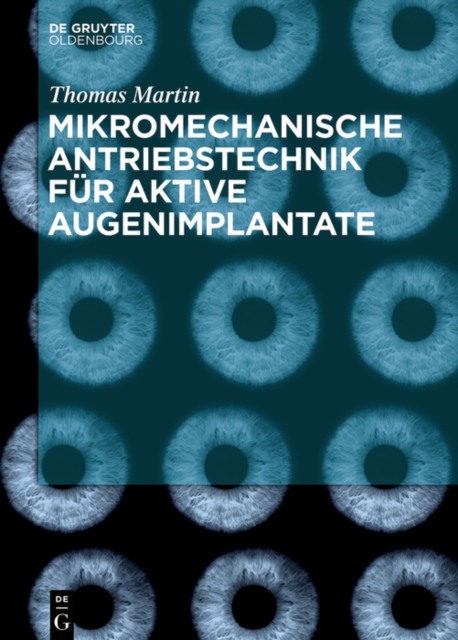 Mikromechanische Antriebstechnik fur aktive Augenimplantate, EPUB eBook