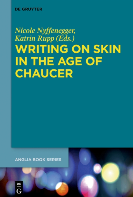 Writing on Skin in the Age of Chaucer, EPUB eBook