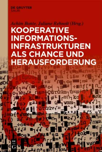 Kooperative Informationsinfrastrukturen als Chance und Herausforderung : Festschrift fur Thomas Burger zum 65. Geburtstag, EPUB eBook