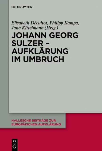 Johann Georg Sulzer - Aufklarung im Umbruch, PDF eBook