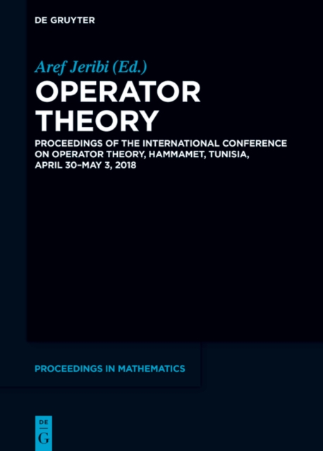 Operator Theory : Proceedings of the International Conference on Operator Theory, Hammamet, Tunisia, April 30 - May 3, 2018, EPUB eBook