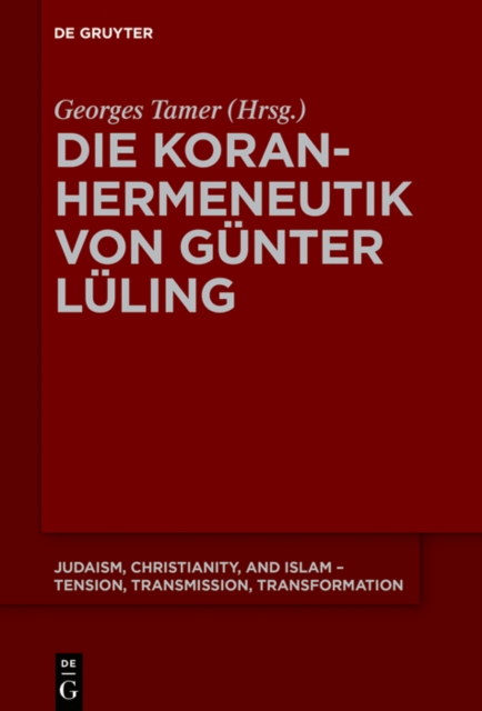 Die Koranhermeneutik von Gunter Luling, EPUB eBook
