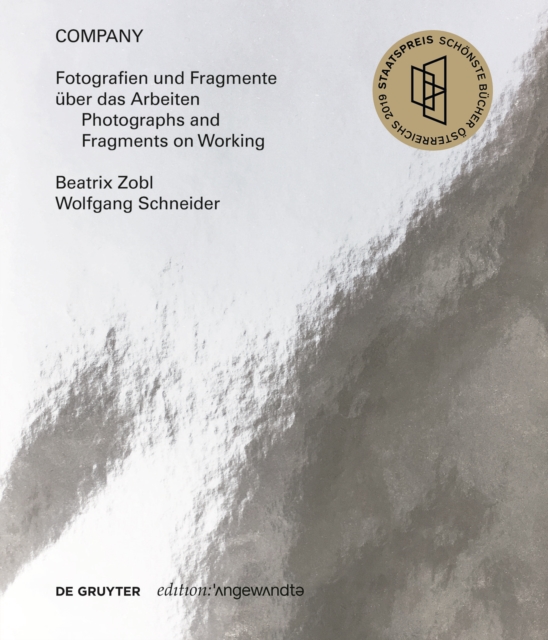 COMPANY. Fotografien und Fragmente uber das Arbeiten Photographs and Fragments on Working, Paperback / softback Book