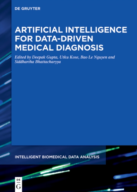 Artificial Intelligence for Data-Driven Medical Diagnosis, PDF eBook