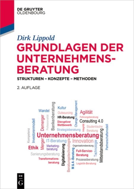 Grundlagen der Unternehmensberatung : Strukturen - Konzepte - Methoden, EPUB eBook