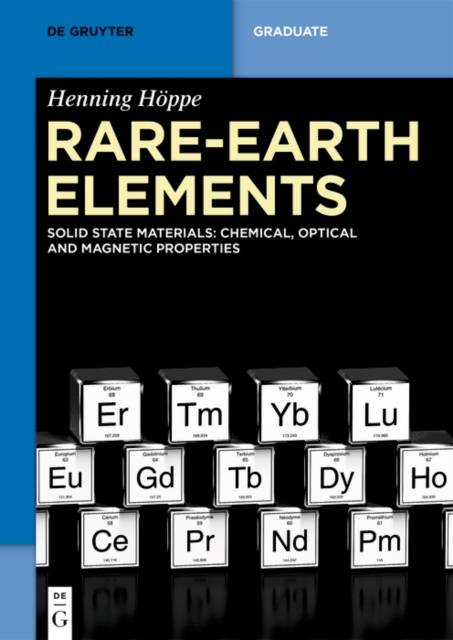 Rare-Earth Elements : Solid State Materials: Chemical, Optical and Magnetic Properties, PDF eBook