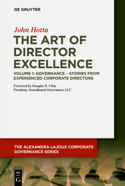 The Art of Director Excellence : Volume 1: Governance - Stories from Experienced Corporate Directors, EPUB eBook