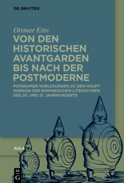 Von den historischen Avantgarden bis nach der Postmoderne : Potsdamer Vorlesungen zu den Hauptwerken der Romanischen Literaturen des 20. und 21. Jahrhunderts, PDF eBook