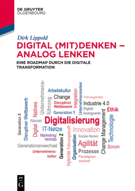Digital (mit)denken - analog lenken : Eine Roadmap durch die Digitale Transformation, EPUB eBook