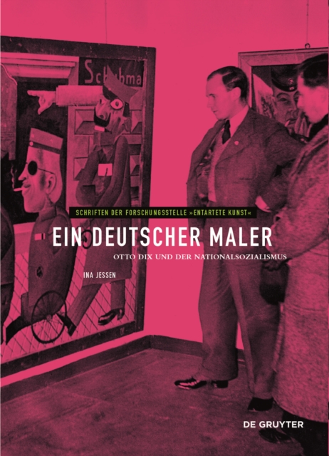 Ein deutscher Maler : Otto Dix und der Nationalsozialismus, Hardback Book