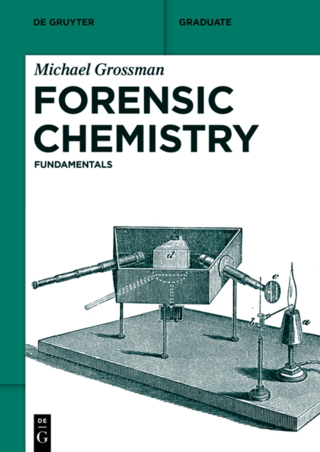 Forensic Chemistry : Fundamentals, PDF eBook