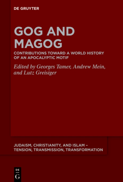 Gog and Magog : Contributions toward a World History of an Apocalyptic Motif, EPUB eBook