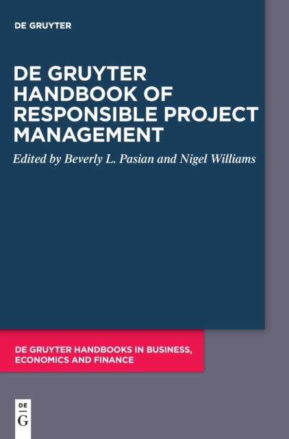 De Gruyter Handbook of Responsible Project Management, Hardback Book