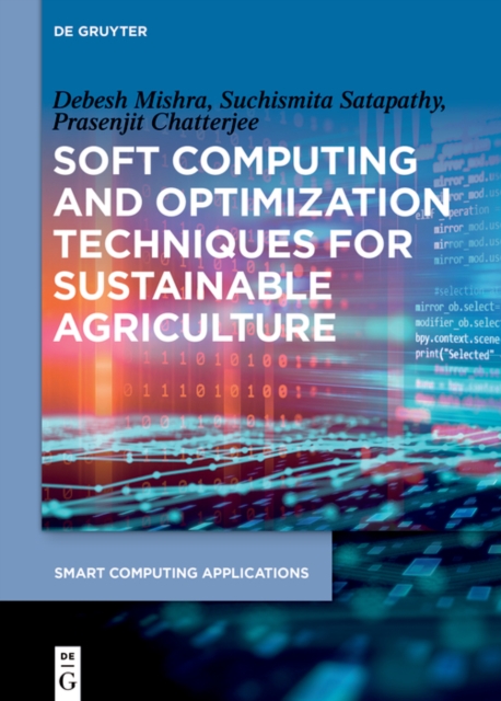 Soft Computing and Optimization Techniques for Sustainable Agriculture, EPUB eBook