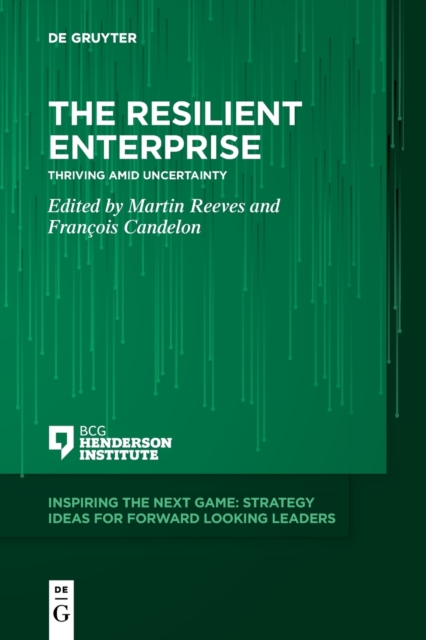 The Resilient Enterprise : Thriving amid Uncertainty, Paperback / softback Book