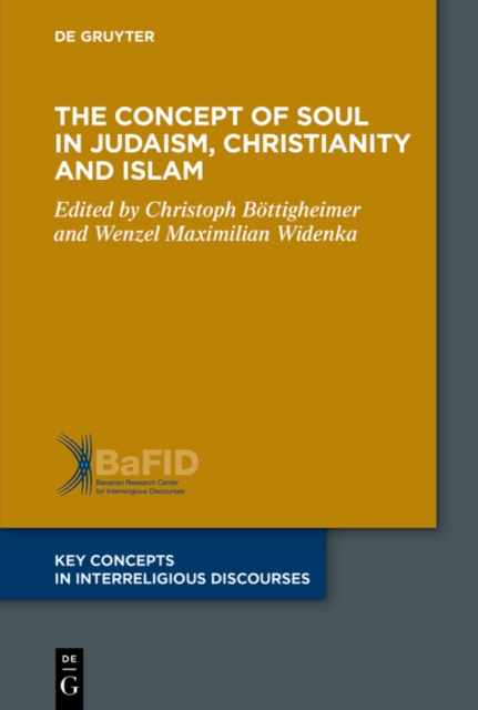 The Concept of Body in Judaism, Christianity and Islam, PDF eBook