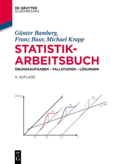 Statistik-Arbeitsbuch : Ubungsaufgaben - Fallstudien - Losungen, PDF eBook