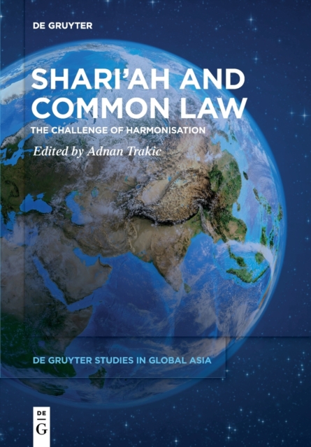 Shari’ah and Common Law : The Challenge of Harmonisation, Paperback / softback Book