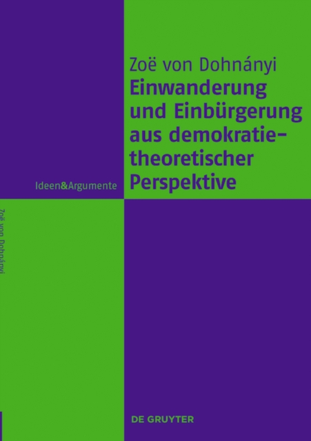 Einwanderung und Einburgerung aus demokratietheoretischer Perspektive, PDF eBook