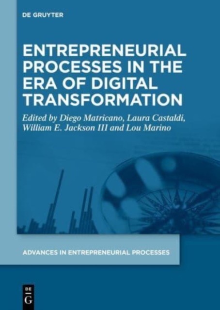 Entrepreneurial Processes in the Era of Digital Transformation, Hardback Book