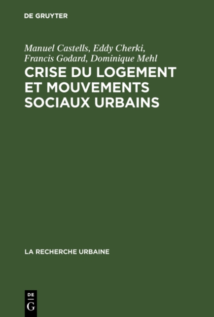 Crise du logement et mouvements sociaux urbains : Enquete sur la region parisienne, PDF eBook