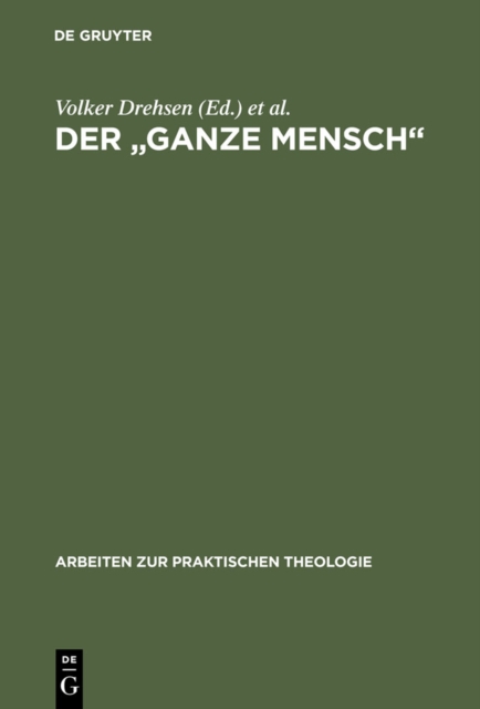 Der "ganze Mensch" : Perspektiven lebensgeschichtlicher Individualitat. Festschrift fur Dietrich Rossler zum siebzigsten Geburtstag, PDF eBook