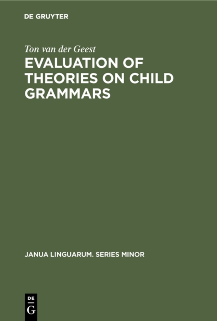 Evaluation of Theories on Child Grammars, PDF eBook
