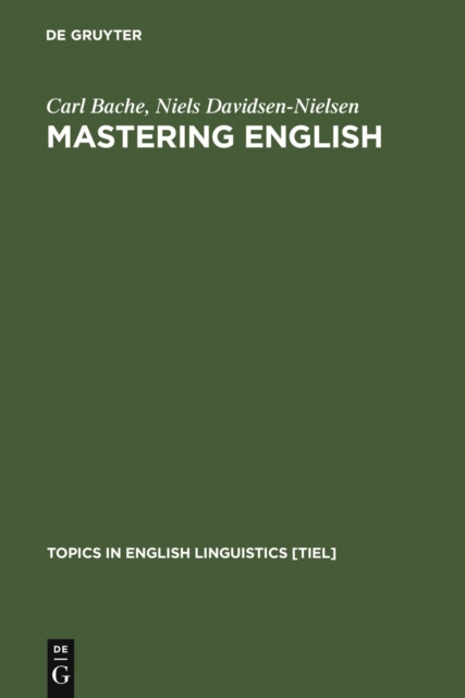 Mastering English : An Advanced Grammar for Non-native and Native Speakers, PDF eBook