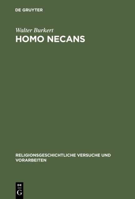 Homo Necans : Interpretationen altgriechischer Opferriten und Mythen, PDF eBook