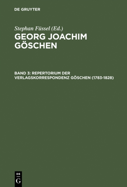 Repertorium der Verlagskorrespondenz Goschen (1783-1828), PDF eBook
