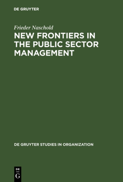 New Frontiers in the Public Sector Management : Trends and Issues in State and Local Government in Europe, PDF eBook