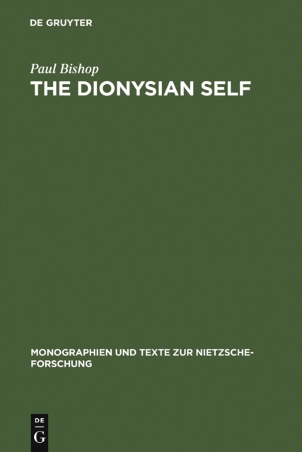 The Dionysian Self : C.G. Jung's Reception of Friedrich Nietzsche, PDF eBook