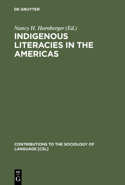 Indigenous Literacies in the Americas : Language Planning from the Bottom up, PDF eBook