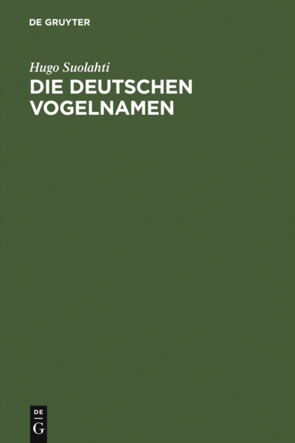 Die deutschen Vogelnamen : Eine wortgeschichtliche Untersuchung, PDF eBook