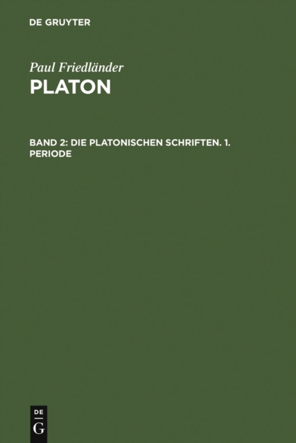 Die platonischen Schriften, 1. Periode, PDF eBook