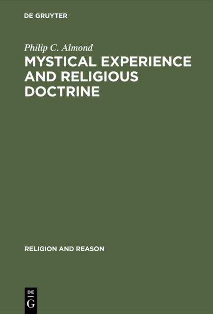 Mystical Experience and Religious Doctrine : An Investigation of the Study of Mysticism in World Religions, PDF eBook