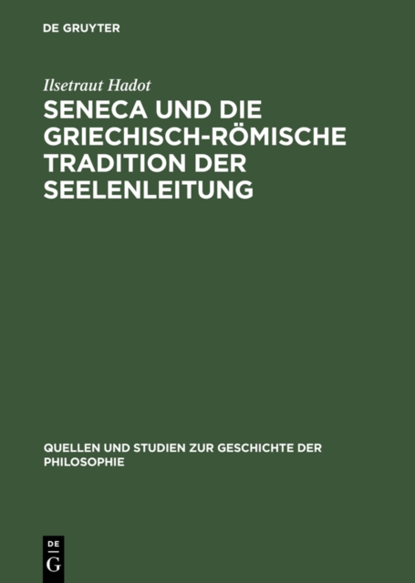 Seneca und die griechisch-romische Tradition der Seelenleitung, PDF eBook