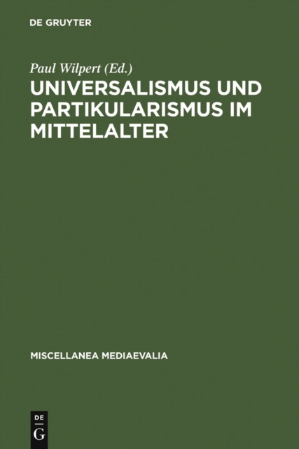 Universalismus und Partikularismus im Mittelalter, PDF eBook