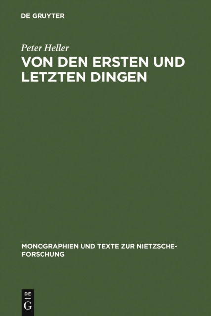Von den ersten und letzten Dingen : Studien und Kommentar zu einer Aphorismenreihe von Friedrich Nietzsche, PDF eBook