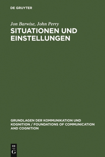 Situationen und Einstellungen : Grundlagen der Situationssemantik, PDF eBook