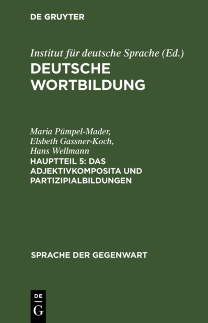 Das Adjektivkomposita und Partizipialbildungen : (Komposita und kompositionsahnliche Strukturen 2), PDF eBook