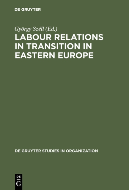 Labour Relations in Transition in Eastern Europe, PDF eBook